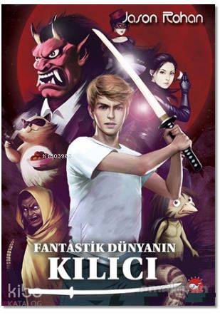 Fantastik Dünyanın Kılıcı