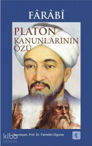 Fârâbî - Platon Kanunlarının Özü