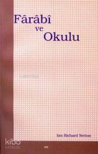 Farabi ve Okulu