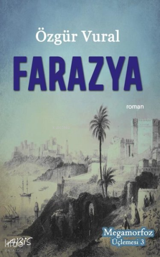 Farazya - Megamorfoz Üçlemesi 3