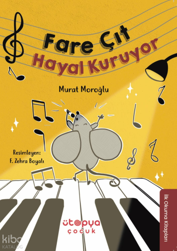 Fare Çıt Hayal Kuruyor