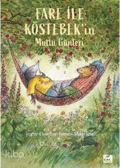 Fare ile Köstebek'in Mutlu Günleri