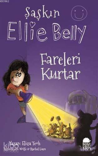 Fareleri Kurtar - Şaşkın Ellie Belly