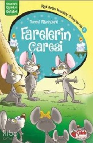 Farelerin Çaresi