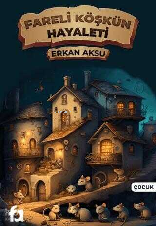Fareli Köşkün Hayaleti