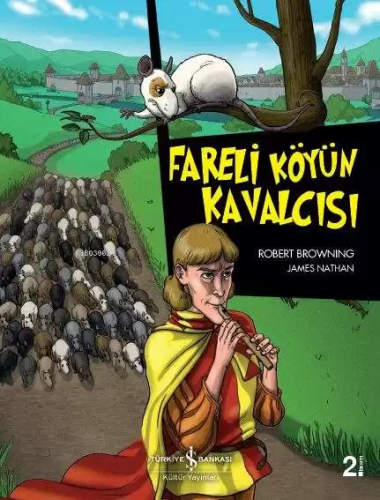 Fareli Köyün Kavalcısı; Çizgilerle Klasikler Dizisi - Kitapiks.com