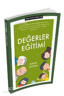 Farkı Fark Etmek İçin: Değerler Eğitimi