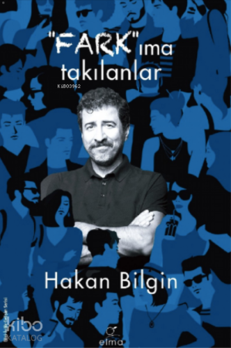 Farkıma Takılanlar;Unutamadıklarım