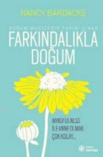 Farkındalıkla Doğum - Kitapiks.com