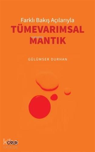 Farklı Bakış Açılarıyla Tümevarımsal Mantık