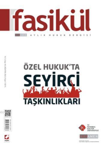 Fasikül Aylık Hukuk Dergisi; Sayı:45 Ağustos 2013 - Kitapiks.com