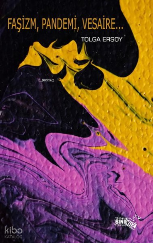 Faşizm, Pandemi, Vesaire…