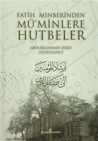 Fatih Minberinden Müminlere Hutbeler (2 Cilt Takım) - Kitapiks.com