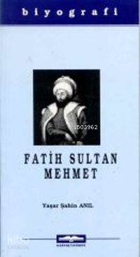 Fatih Sultan Mehmet