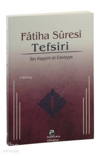 Fatiha Suresi Tefsiri