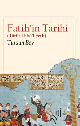 Fatih'in Tarihi;(Tarih-i Ebü’l Feth)