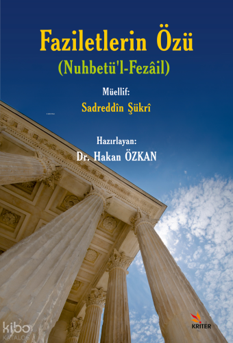 Faziletlerin Özü (Nuhbetü’l-Fezâil)