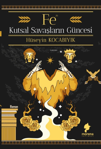 Fe - Kutsal Savaşların Güncesi - Kitapiks.com