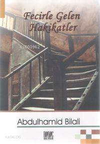 Fecirle Gelen Hakikatler - Kitapiks.com