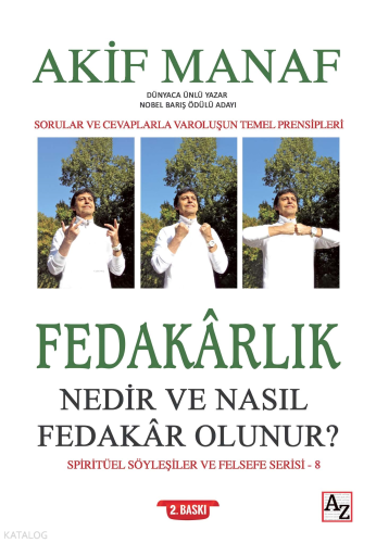 Fedakârlık Nedir ve Nasıl Fedakâr Olunur?