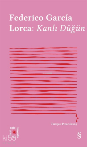 Federico Garcia Lorca: Kanlı Düğün