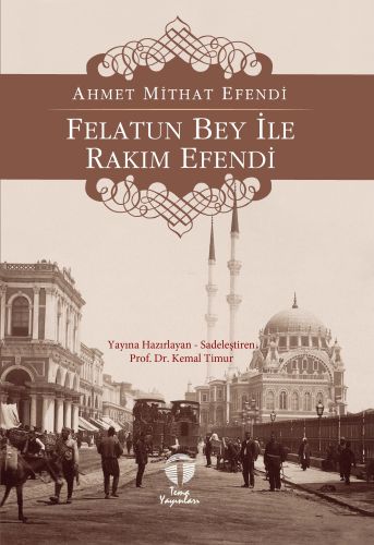 Felatun Bey ile Rakım Efendi - Kitapiks.com
