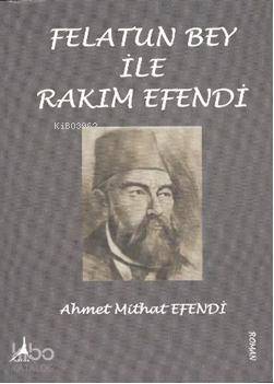 Felatun Bey ile Rakım Efendi