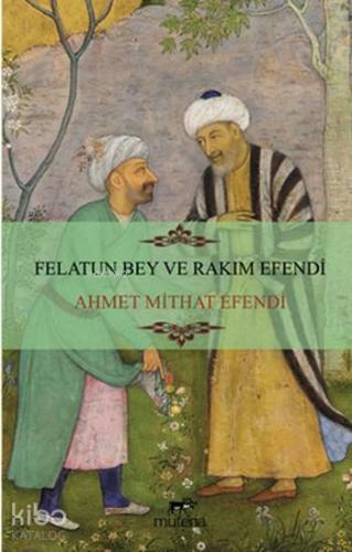 Felatun Bey ve Rakım Efendi