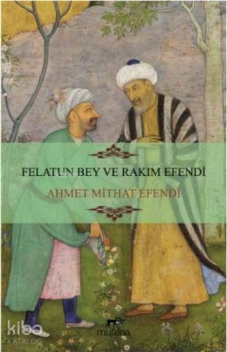 Felatun Bey ve Rakım Efendi