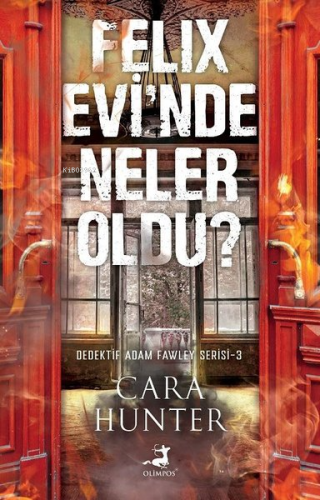 Felix Evi'nde Neler Oldu? - Dedektif Adam Fawley Serisi 3