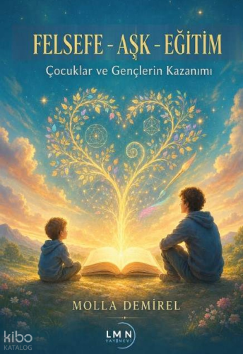 Felsefe - Aşk - Eğitim