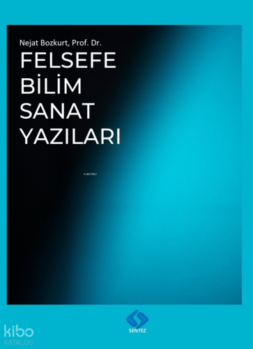 Felsefe Bilim Sanat Yazıları