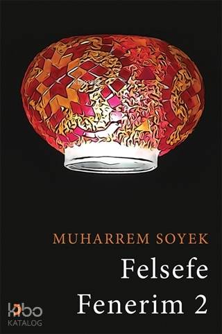 Felsefe Fenerim 2
