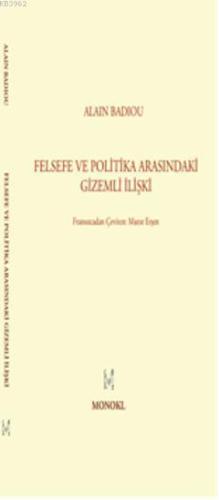 Felsefe İle Politika Arasındaki Gizemli İlişki