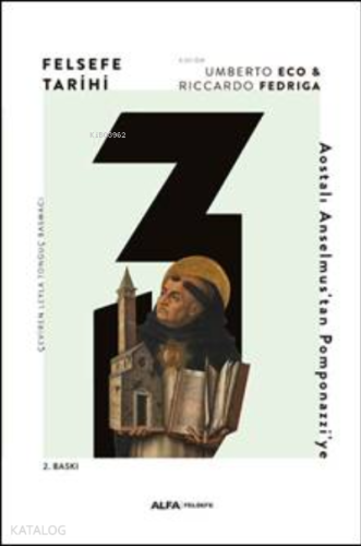 Felsefe Tarihi 3;Aosyalı Anselmus’tan Pomponazzi’ye