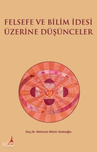 Felsefe ve Bilim İdesi Üzerine Düşünceler