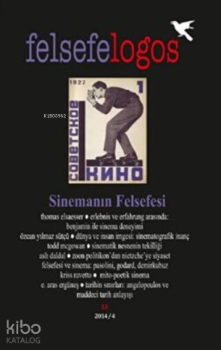 Felsefelogos Sayı: 55 Sinemanın Felsefesi