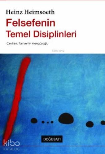 Felsefenin Temel Disiplinleri