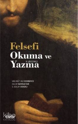 Felsefi Okuma ve Yazma - Kitapiks.com