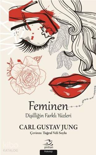 Feminen; Dişilliğin Farklı Yüzleri - Kitapiks.com