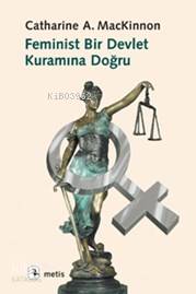 Feminist Bir Devlet Kuramına Doğru - Kitapiks.com
