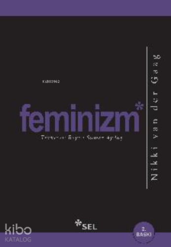 Feminizm; Dünyanın Neden Bu Kelimeye Hâlâ İhtiyacı Var?