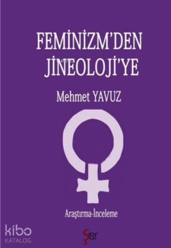 Feminizm'den Jineoloji'ye