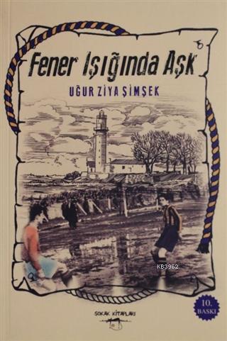 Fener Işığında Aşk - Kitapiks.com