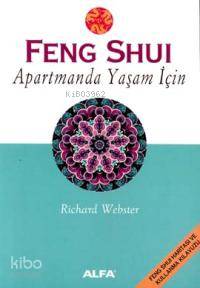 Feng Shui Apartmanda Yaşam İçin - Kitapiks.com