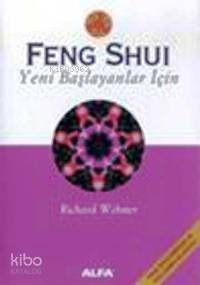 Feng Shui Yeni Başlayanlar İçin - Kitapiks.com