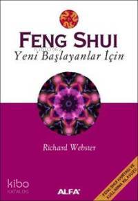Feng Shui; Yeni Başlayanlar İçin