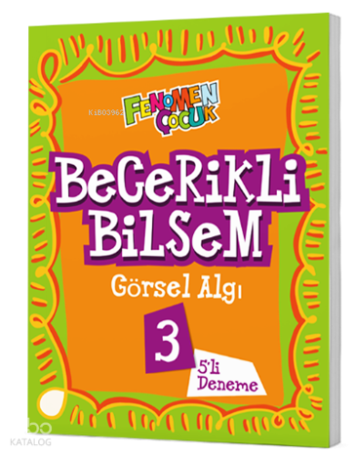 Fenomen Çocuk Becerikli Bilsem 3 Görsel Algı (5 Deneme)
