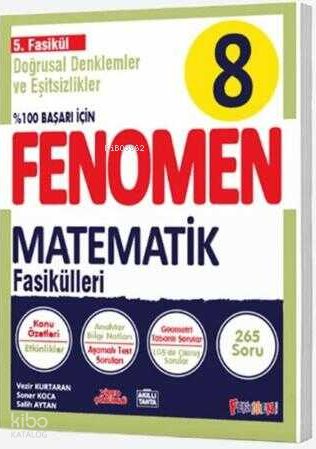 Fenomen Yayınları 8. Sınıf Matematik Fenomen Doğrusal ve Eşitsizlikler 5. Fasikül
