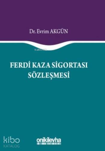 Ferdi Kaza Sigortası Sözleşmesi